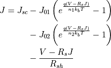 \label{eq:2diode}
\begin{split}
J = J_{sc} & - J_{01} \left( e^ \frac{q(V-R_sJ)}{n_1 k_b T} - 1 \right) \\
& - J_{02} \left( e^ \frac{q(V-R_sJ)}{n_2 k_b T} - 1 \right) \\
& - \frac{V-R_sJ}{R_{sh}}
\end{split}